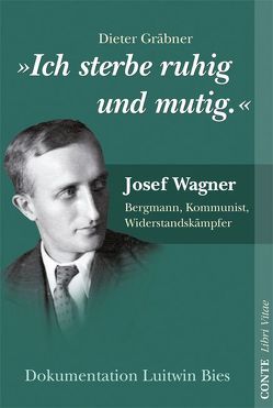 Ich sterbe ruhig und mutig von Bies,  Luitwin, Gräbner,  Dieter, Klimmt,  Reinhard, Lafontaine,  Oskar, Müller,  Peter