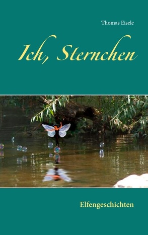 Ich, Sternchen von Eisele,  Thomas