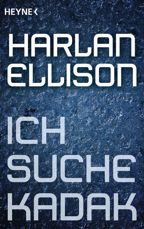 Ich suche Kadak von Ellison,  Harlan, Gutmann,  Laura