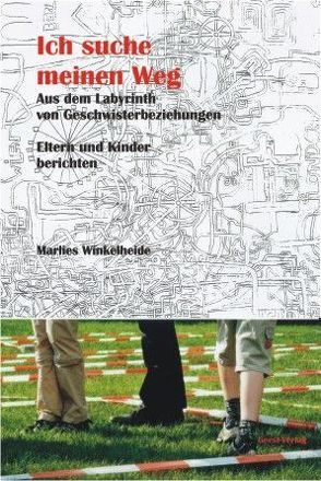 Ich suche meinen Weg von Boie,  Kirsten, Evers-Meyer,  Karin, Pixa-Kettner,  Ursual, Winkelheide,  Marlies