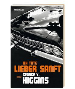 Ich töte lieber sanft von Higgins,  George V, van Gunsteren,  Dirk