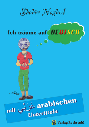 Ich träume auf Deutsch von Nashed,  Shahir