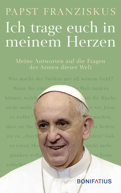 Ich trage euch in meinem Herzen von Association Lazare, Papst Franziskus