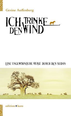 Ich trinke den Wind von Auffenberg,  Gesine, Rosalski,  Josefine