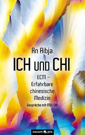 Ich und Chi von Aibja,  An