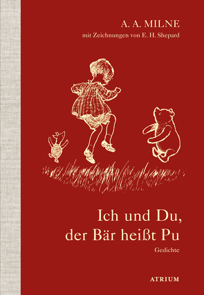 Ich und Du, der Bär heißt Pu von Milne,  Alan Alexander, Schuenke,  Christa, Shepard,  Ernest H