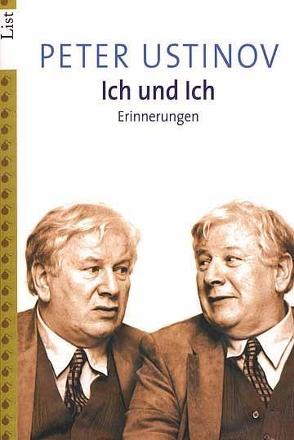 Ich und Ich von Ustinov,  Peter