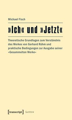 »Ich« und »Jetzt« von Fisch,  Michael