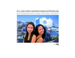 Ich und mein Migrationshintergrund von Loewy,  Peter, Sabin,  Stefana