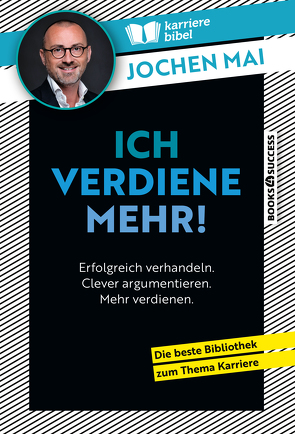 Ich verdiene mehr! von Mai,  Jochen