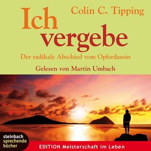 Ich vergebe von Tipping,  Colin C., Umbach,  Martin