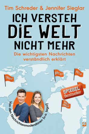 Ich versteh die Welt nicht mehr von Schreder,  Tim, Sieglar,  Jennifer