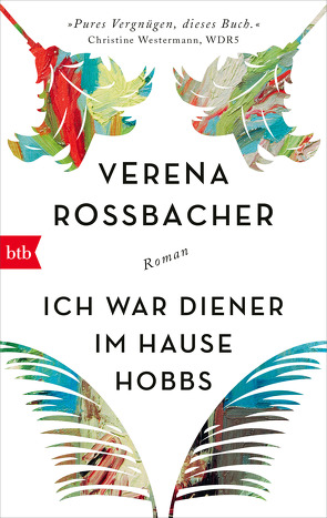 Ich war Diener im Hause Hobbs von Roßbacher,  Verena