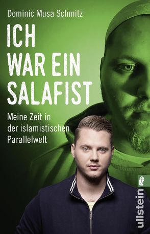 Ich war ein Salafist von Schmitz,  Dominic Musa