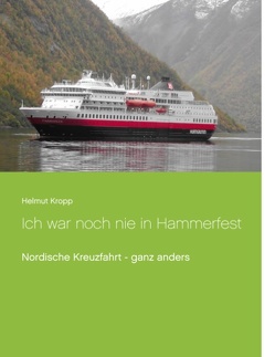 Ich war noch nie in Hammerfest von Kropp,  Helmut