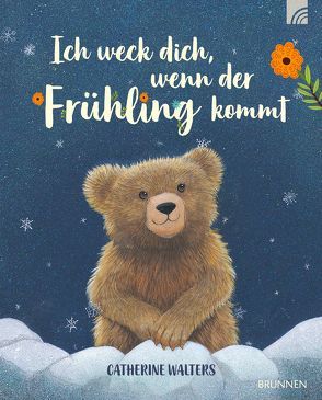 Ich weck dich, wenn der Frühling kommt von Walters,  Catherine