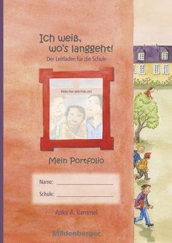 Ich weiß, wo`s langgeht! – Portfolio von Remmel,  Anke A