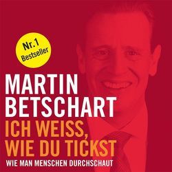 Ich weiss, wie du tickst von Betschart,  Martin, Wachsmann,  Peter