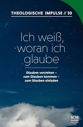 Ich weiß, woran ich glaube von Haubeck,  Wilfrid, Heinrichs,  Wolfgang