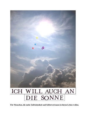 Ich will auch an die Sonne von Wolter-Meinhardt,  Barbara