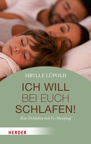 Ich will bei euch schlafen! von Lüpold,  Sibylle