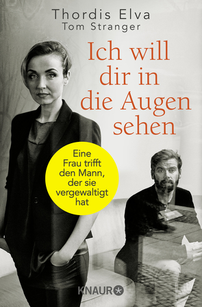 Ich will dir in die Augen sehen von Breuer,  Charlotte, Elva,  Thordis, Möllemann,  Norbert, Stranger,  Tom