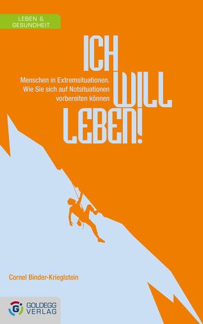 Ich will leben! von Binder-Krieglstein,  Cornel