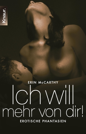 Ich will mehr von dir! von McCarthy,  Erin, Mey,  Tine