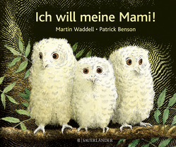 Ich will meine Mami von Waddell,  Martin