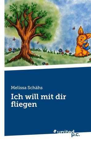 Ich will mit dir fliegen von Schähs,  Melissa