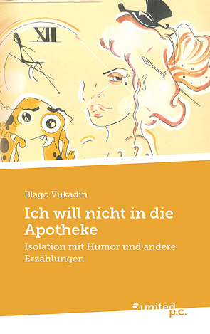 Ich will nicht in die Apotheke von Vukadin,  Blago