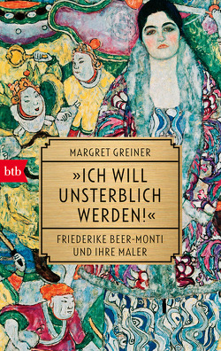 „Ich will unsterblich werden!“ von Greiner,  Margret