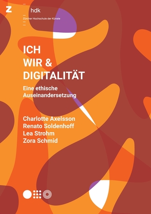 Ich, Wir & Digitalität von Axelsson,  Charlotte