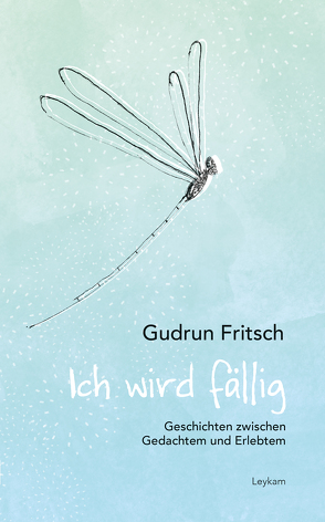 Ich wird fällig von Fritsch,  Gudrun