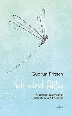 Ich wird fällig von Fritsch,  Gudrun