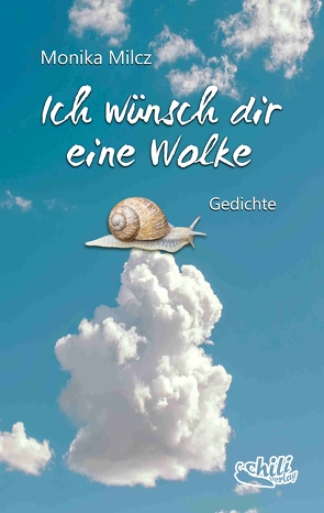 Ich wünsch dir eine Wolke von Milcz,  Monika