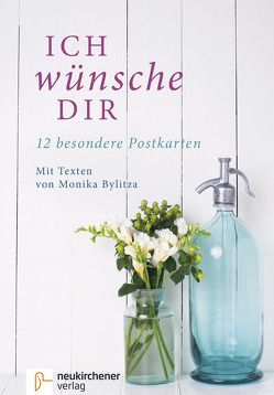 Ich wünsche dir – 12 besondere Postkarten von Bylitza,  Monika, Gamper-Brühl,  Miriam