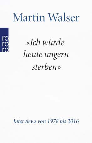 „Ich würde heute ungern sterben“ von Chabbi,  Thekla, Walser,  Martin