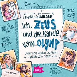 Ich, Zeus und die Bande vom Olymp von Gawlich,  Cathlen, Haase,  Matthias, Ptok,  Friedhelm, Schwieger,  Frank, Wultschner,  Ramona