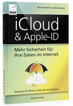 iCloud & Apple-ID von Ochsenkühn,  Anton, Szierbeck,  Johann