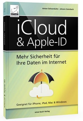 iCloud & Apple-ID von Ochsenkühn,  Anton, Szierbeck,  Johann