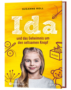 Ida und das Geheimnis um den seltsamen Knopf von Roll,  Susanne