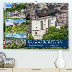 Idar-Oberstein – Schmuck und Soldaten (Premium, hochwertiger DIN A2 Wandkalender 2022, Kunstdruck in Hochglanz) von Hess,  Erhard