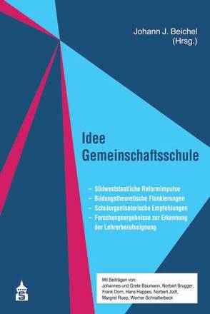 Idee Gemeinschaftsschule von Beichel,  Johann J.