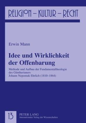 Idee und Wirklichkeit der Offenbarung von Mann,  Erwin