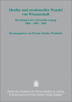 Ideeller und struktureller Wandel von Wissenschaft von Stekeler-Weithofer,  Pirmin