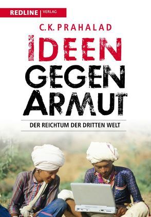 Ideen gegen Armut von Prahalad,  C.K.