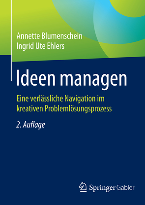 Ideen managen von Blumenschein,  Annette, Ehlers,  Ingrid Ute