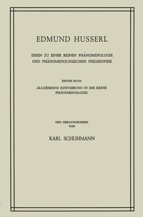 Ideen zu Einer Reinen Phänomenologie und Phänomenologischen Philosophie von Huss