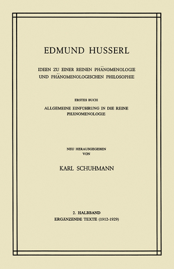 Ideen zu Einer Reinen Phänomenologie und Phänomenologischen Philosophie von Husserl,  Edmund, Schumann,  K.